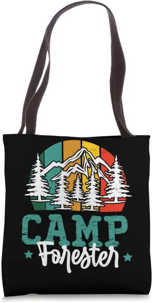 Camp Forester Funny Lumberman Forestry Lover Graphic Tote Bag