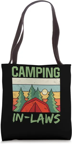 Camping In-Laws Campfire Campsite Camp Camper Tote Bag