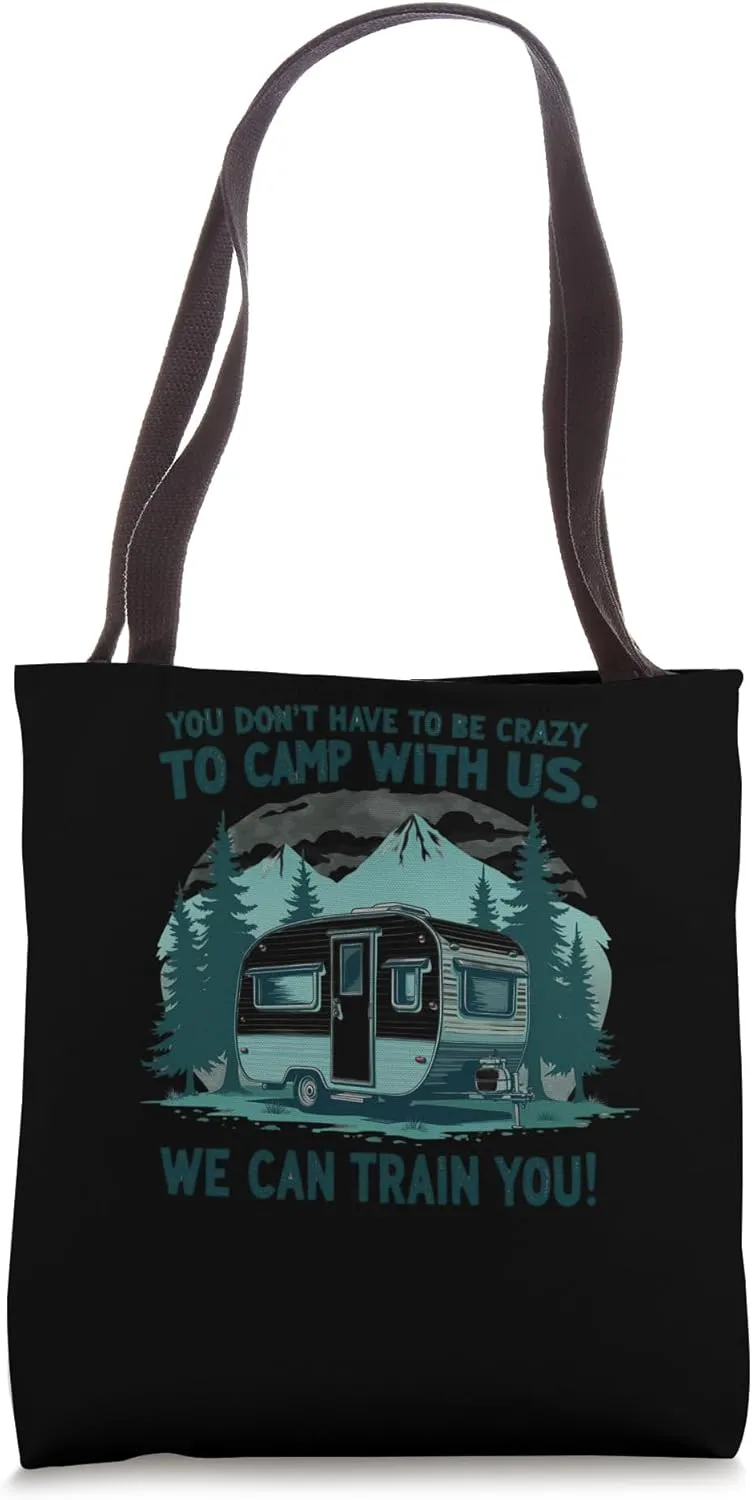 Eccentric RV Crazy Camp With Us Funny Camper Tote Bag