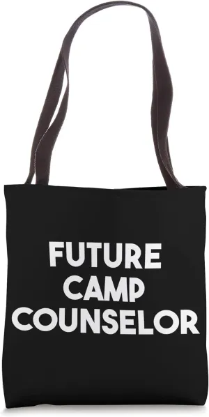 Future Camp Counselor Tote Bag