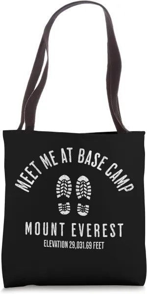 Meet Me At Base Camp Mount Everest Mountain Climbing Boots Tote Bag