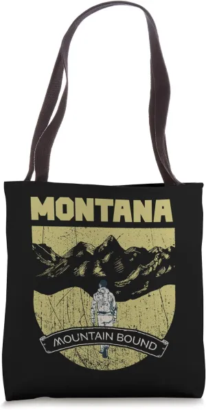 Mountain Bound Montana Hiking Camping Hike Distressed Hiker Tote Bag