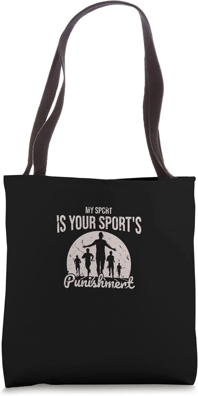 My Sport Is Your Sports Punishment Camp Athletic Runner Tote Bag