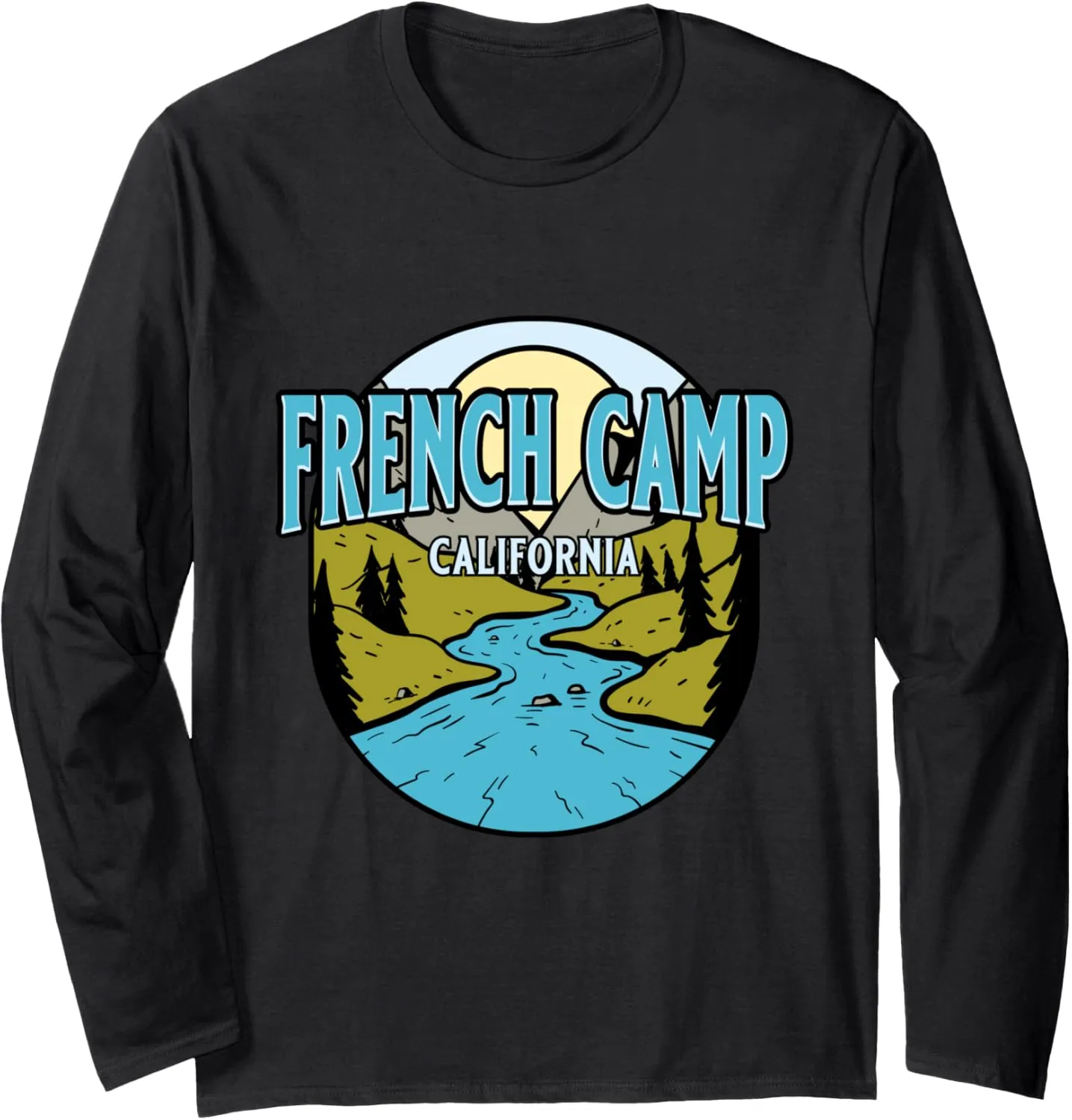 Vintage French Camp, California River Valley Souvenir Print Long Sleeve T-Shirt