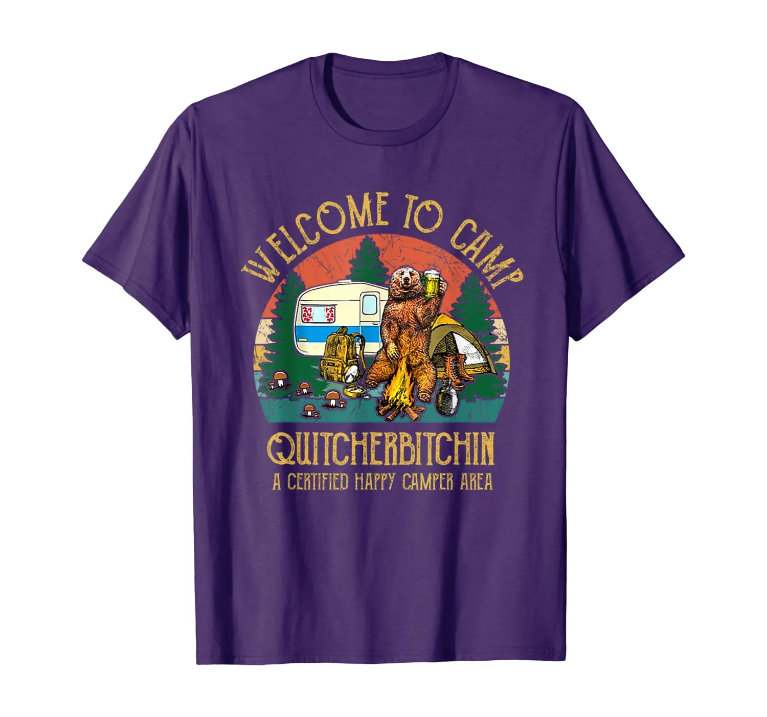 Welcome To Camp Quitcherbitchin A Certified Bear Drink Beer T-Shirt