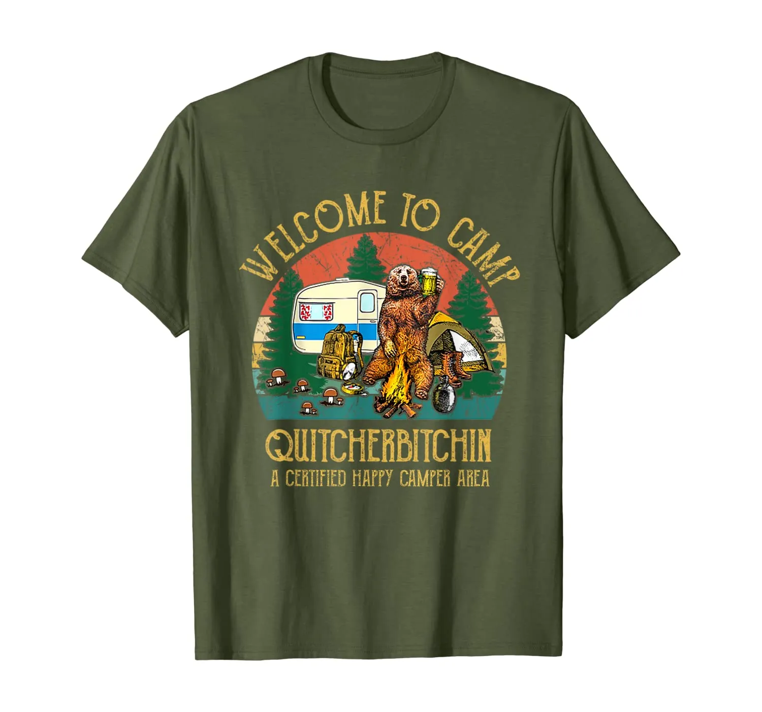 Welcome To Camp Quitcherbitchin A Certified Bear Drink Beer T-Shirt