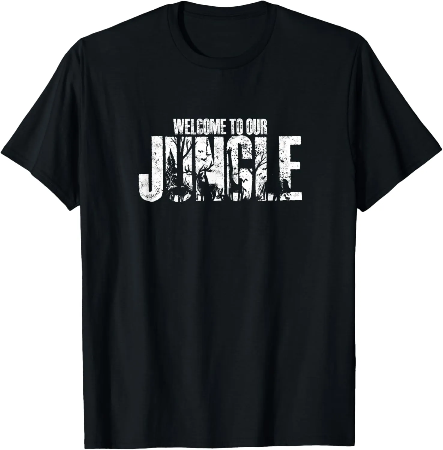 welcome to our jungle - Safari and Zoo Camping T-Shirt